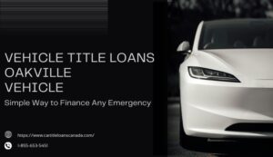 Vehicle Title Loans Oakville
