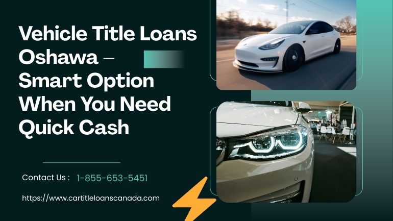 Vehicle Title Loans Oshawa