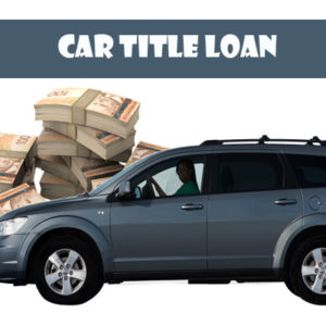 Quick Cash Burlington Ontario is Also Known as Car Title Loans